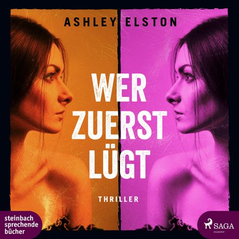 Ashley Elston: Wer Zuerst Lügt, 2 MP3-CDs