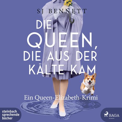 "Die Queen, die aus der Kälte kam" von SJ Bennett; eine Frau hält Blumen, daneben ein Corgi-Hund.