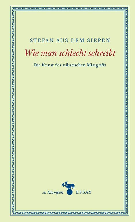 Stefan Aus Dem Siepen: Wie man schlecht schreibt, Buch