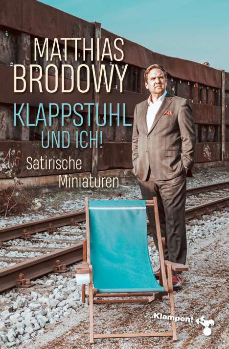 Matthias Brodowy: Klappstuhl und ich!, Buch