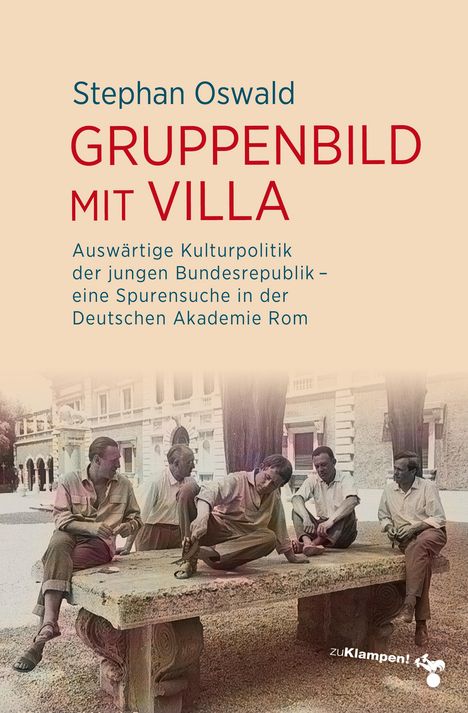 Stephan Oswald: Gruppenbild mit Villa, Buch