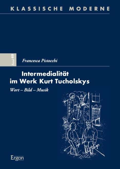 Francesca Pistocchi: Intermedialität im Werk Kurt Tucholskys, Buch