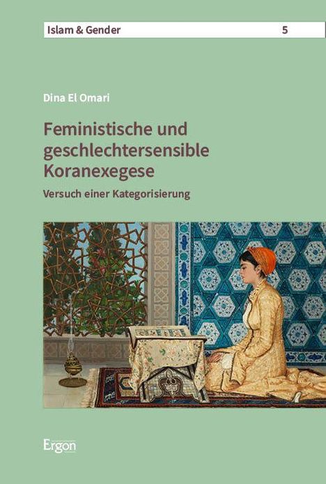 Dina El Omari: Feministische und geschlechtersensible Koranexegese, Buch