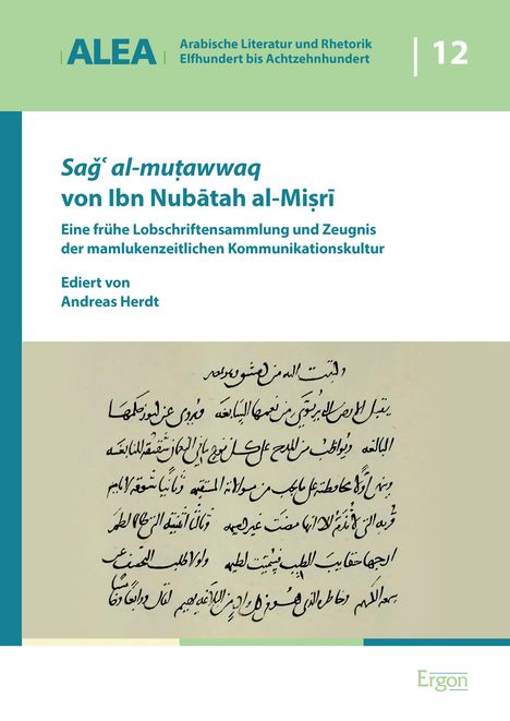 Andreas Herdt: Sag` al-mu´awwaq von Ibn Nubatah al-Mi´ri, Buch