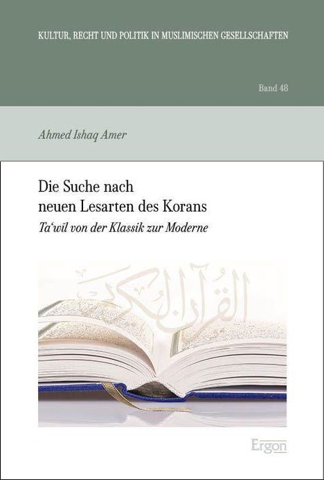 KULTUR, RECHT UND POLITIK IN MUSLIMISCHEN GESELLSCHAFTEN, Ahmed Ishaq Amer. Geöffnetes Buch, arabische Schrift im Hintergrund.