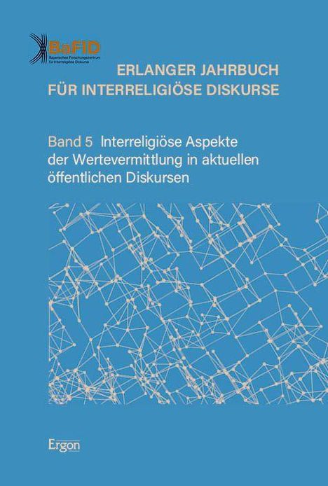 Oben steht "ERLANGER JAHRBUCH FÜR INTERRELIGIÖSE DISKURSE". Grafik: weißes Netzwerk auf blauem Hintergrund.