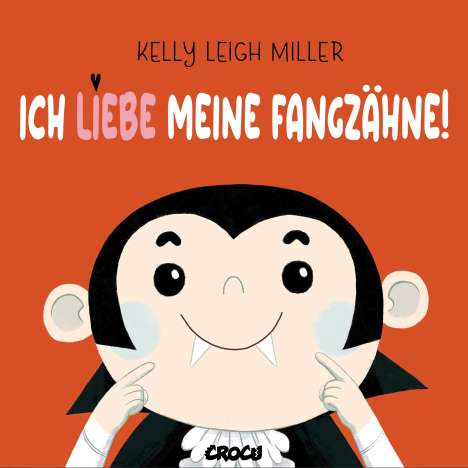 Kelly Leigh Miller: Ich liebe meine Fangzähne, Buch