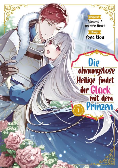 "Die ahnungslose Heilige findet ihr Glück mit dem Prinzen." Zwei Figuren: ein Mann in Rüstung, eine Frau im blauen Kleid, Rosen.