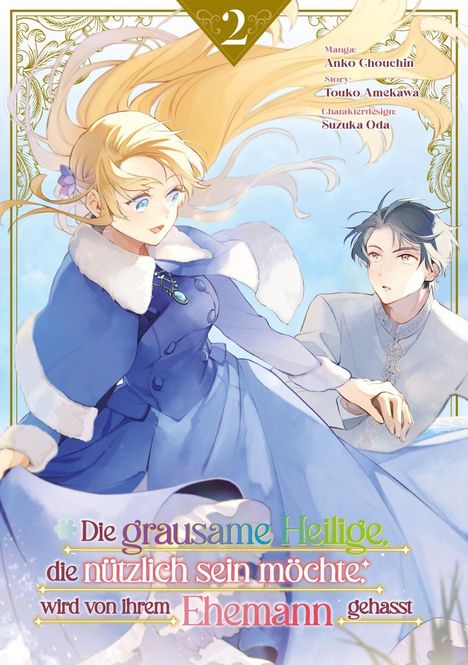 Ein blondes Mädchen im blauen Kleid, begleitet von einem Mann. Text: "Die grausame Heilige... Ehemann gehasst."