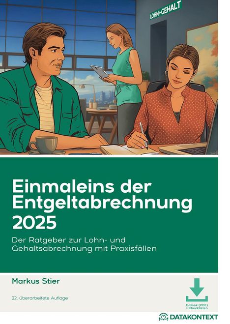 Markus Stier: Einmaleins der Entgeltabrechnung 2025, Buch