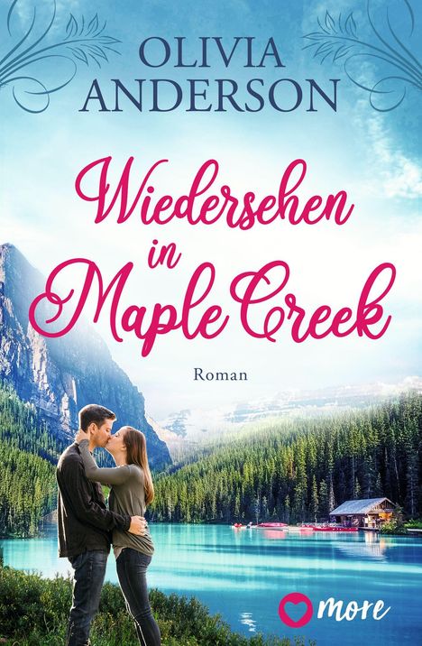 Olivia Anderson: Wiedersehen in Maple Creek, Buch