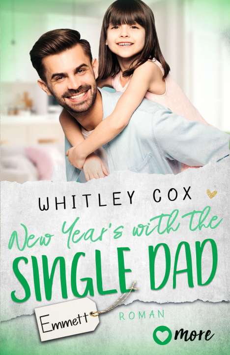 Whitley Cox: New Year's with the Single Dad - Emmett, Buch