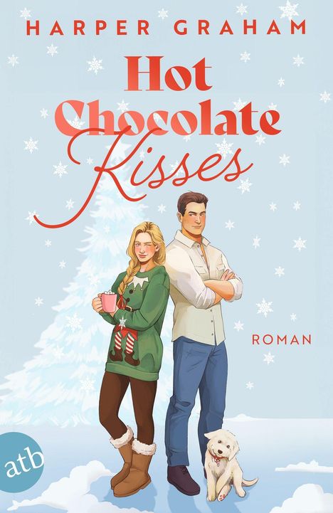 "Hot Chocolate Kisses", Illustration: Frau mit Tasse, Mann mit verschränkten Armen, Hund im Schnee, Weihnachtsbaum im Hintergrund.