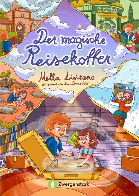 "Der magische Reisekoffer" von Mella Lisitano, illustriert von Zara Sommerfeld. Bunte Szenen mit Kindern und einem Koffer.