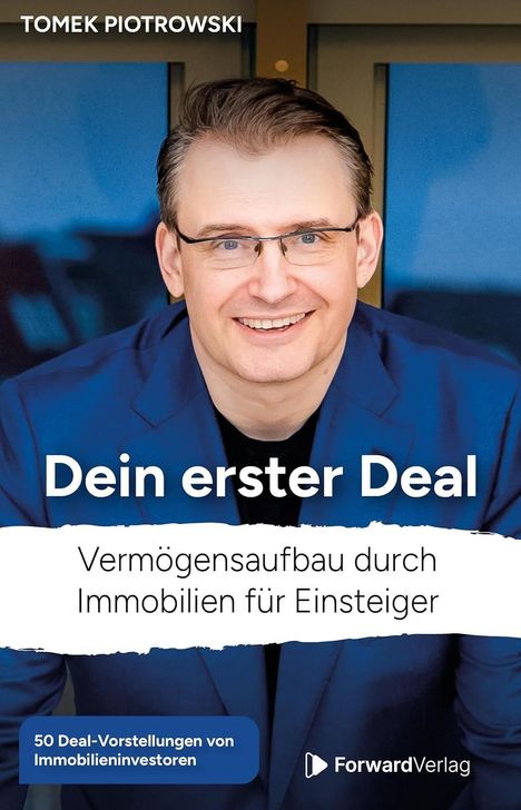„Dein erster Deal: Vermögensaufbau durch Immobilien für Einsteiger“ steht über einem Bild eines freundlich lächelnden Mannes.