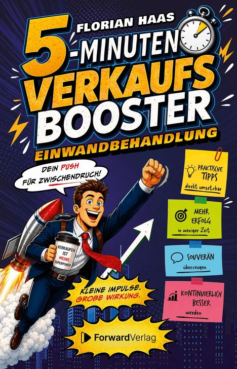 „5-Minuten Verkaufsbooster: Einwandbehandlung. Dein Push für Zwischendurch!“ Illustration eines Mannes mit Raketenrucksack.