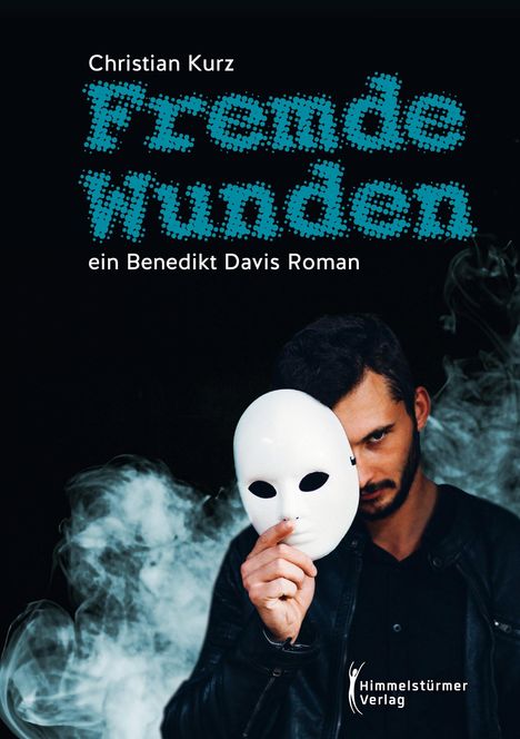 Christian Kurz: Fremde Wunden, Buch