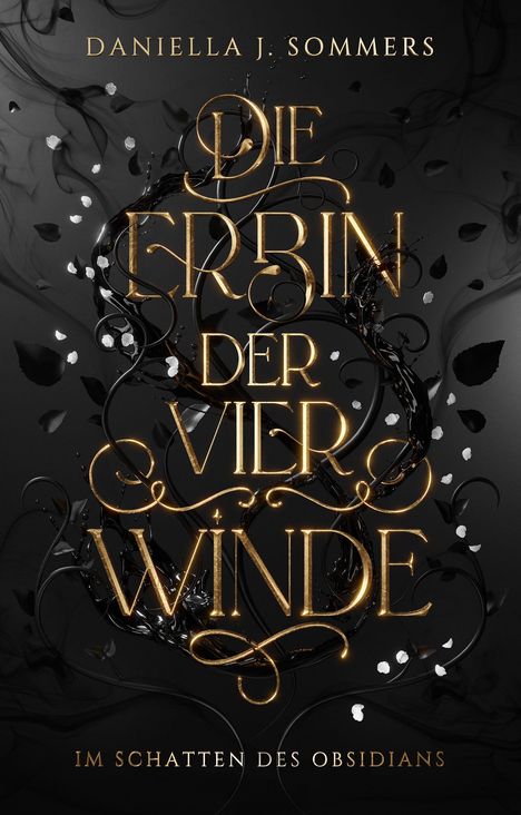 Sommers Daniella J.: Die Erbin der vier Winde, Buch