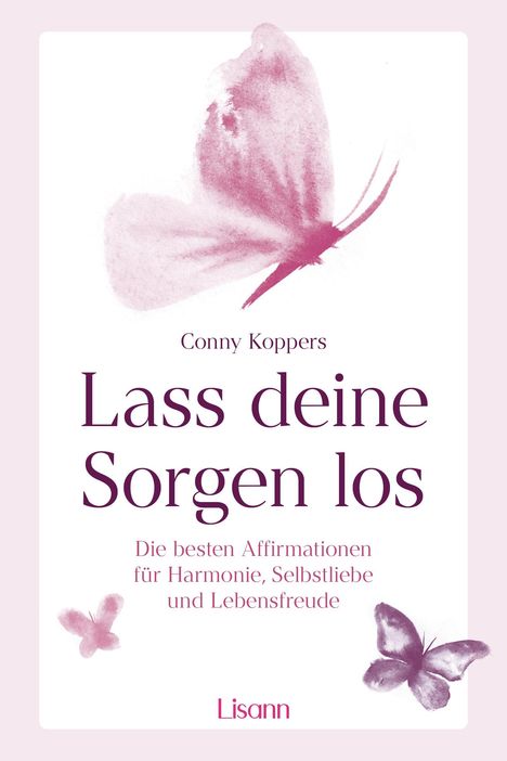 Conny Koppers: Lass deine Sorgen los, Buch