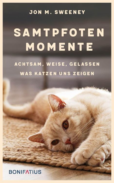 Jon M. Sweeney: Samtpfotenmomente, Buch