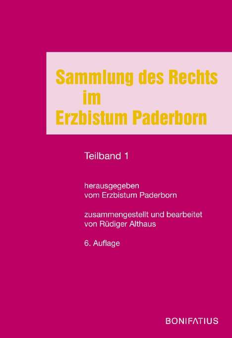 Rüdiger Althaus: Sammlung des Rechts im Erzbistum Paderborn, Buch