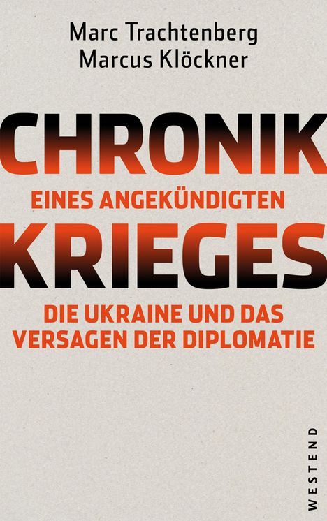 Marc Trachtenberg: Chronik eines angekündigten Krieges, Buch
