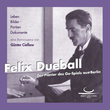 Günter Cießow: Felix Dueball, Buch