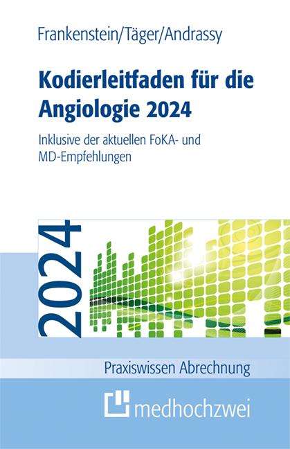 Lutz Frankenstein: Kodierleitfaden für die Angiologie 2024, Buch