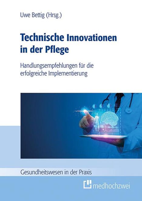 Technische Innovationen in der Pflege, Buch