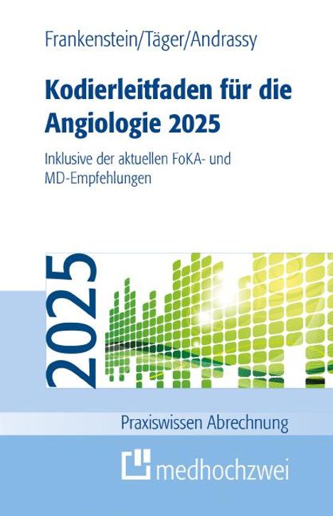 Lutz Frankenstein: Kodierleitfaden für die Angiologie 2025, Buch