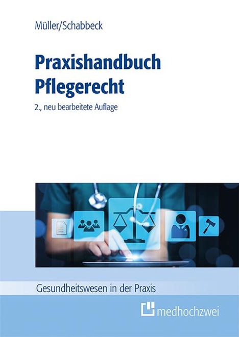 Thorsten Müller: Praxishandbuch Pflegerecht, Buch
