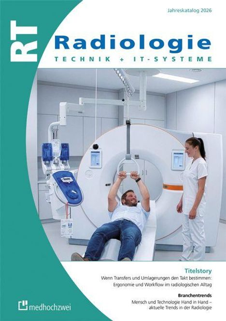 Jahreskatalog 2026. Titelstory: Ergonomie und Workflow im radiologischen Alltag. Ein Mann liegt in einem CT-Scanner.