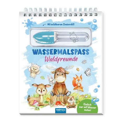 Trötsch Wassermalspaß mit Zauberstift Waldfreunde, Buch