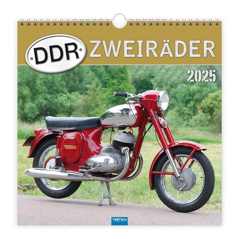 Trötsch Technikkalender DDR-Zweiräder 2025, Kalender