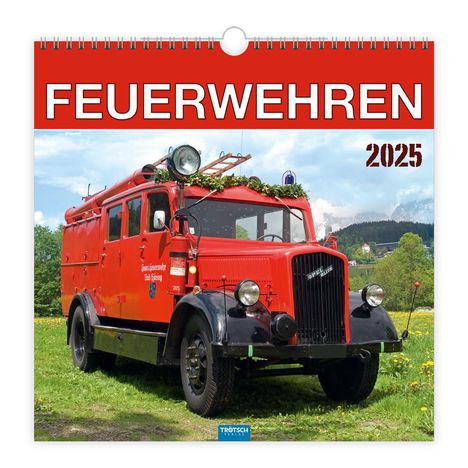 Trötsch Technikkalender Feuerwehren 2025, Kalender