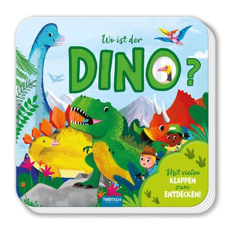 Trötsch Pappenbuch mit Klappen Mein erstes Klappenbuch Wo ist der Dino?, Buch