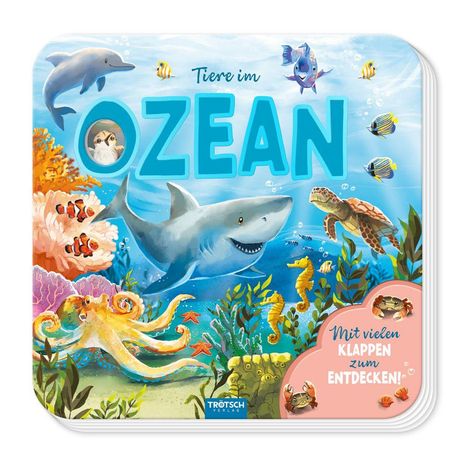 "Tiere im Ozean. Mit vielen Klappen zum Entdecken." Illustration von Meerestieren, darunter ein Hai und eine Schildkröte.