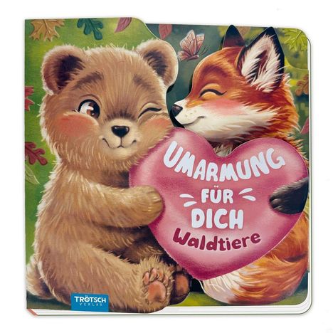 "Umarmung für dich, Waldtiere". Ein lächelndes Bärenjunges und ein Fuchs halten ein rosa Herz.