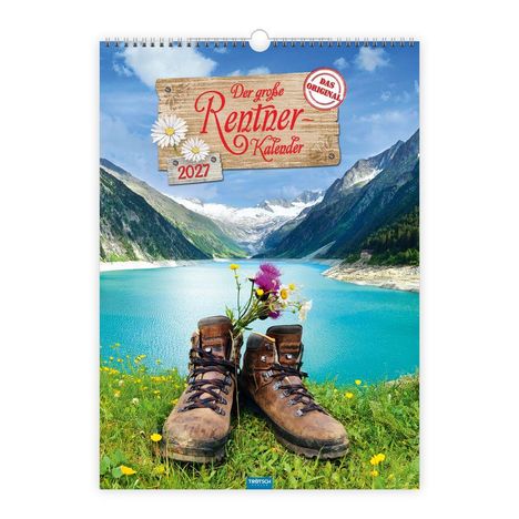 "Der große Rentner-Kalender 2027, das Original" auf Holz; Bergsee, Stiefel mit Blumen auf Wiese im Vordergrund.