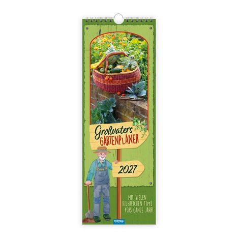 „Großvaters Gartenplaner 2027. Mit vielen hilfreichen Tipps fürs ganze Jahr!“ Eine Illustration zeigt einen Gärtner.
