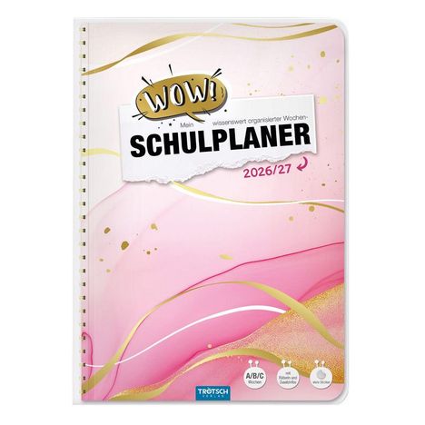 WOW! Mein wissenswert organisierter WochenSCHULPLANER 2026/27. Gold-rosa Design mit weißen und goldenen Linien.