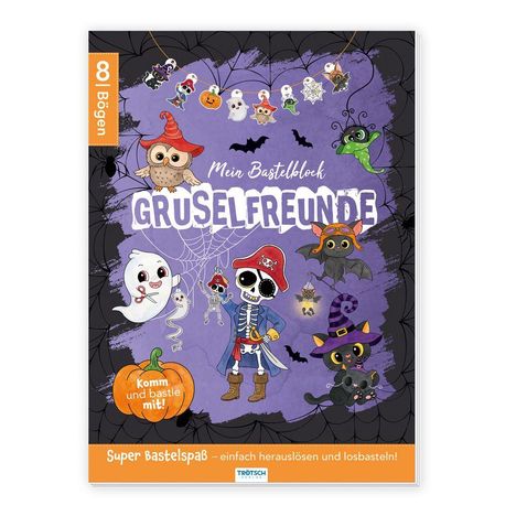 "Mein Bastelblock GRUSELFREUNDE" in großen weißen Buchstaben, mit Illustrationen von Halloween-Figuren umgeben.
