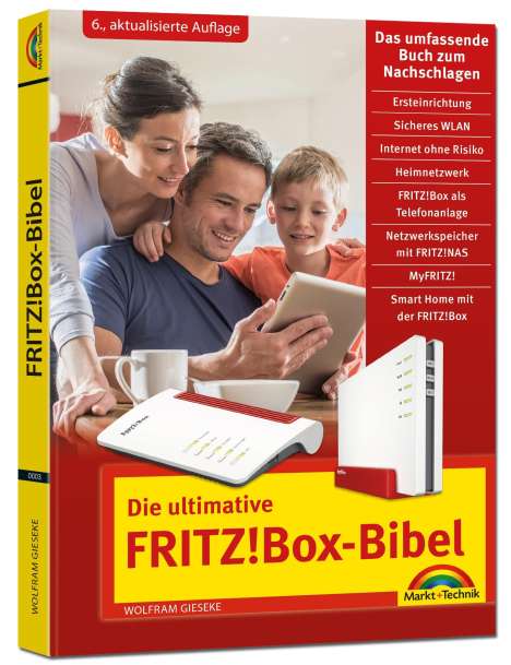Wolfram Gieseke: Die ultimative FRITZ! Box Bibel - Das Praxisbuch, Buch