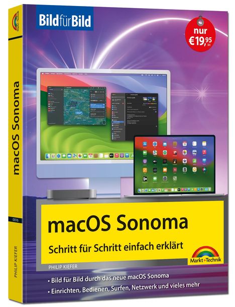 Philip Kiefer: macOS Sonoma Bild für Bild - die Anleitung in Bildern - ideal für Einsteiger, Umsteiger und Fortgeschrittene, Buch