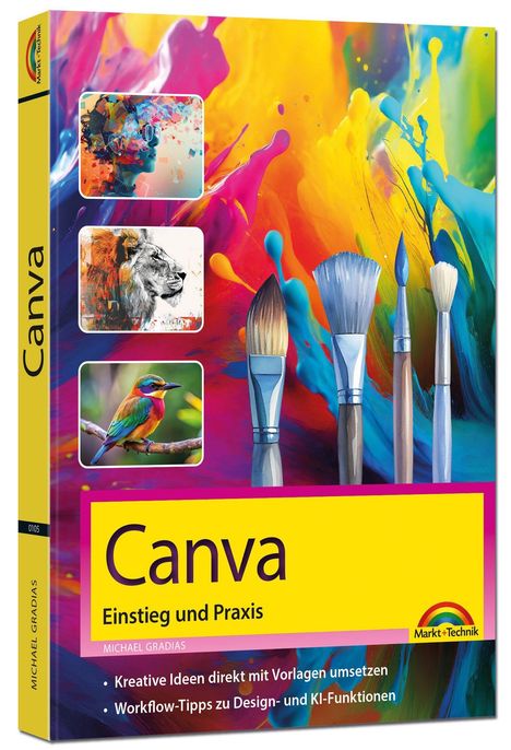 "Canva: Einstieg und Praxis" oben, darunter Pinsel und farbenfroher Hintergrund; Bilder von Löwe, Vogel, abstraktem Kopf.