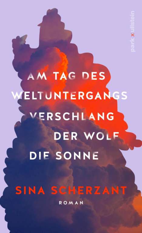 Sina Scherzant: Am Tag des Weltuntergangs verschlang der Wolf die Sonne, Buch