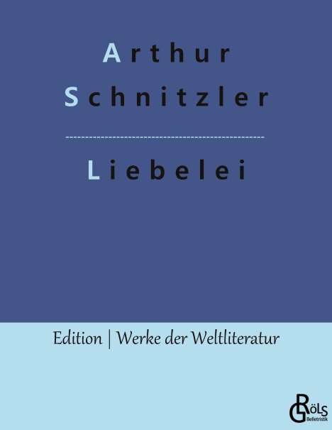 Arthur Schnitzler: Liebelei, Buch