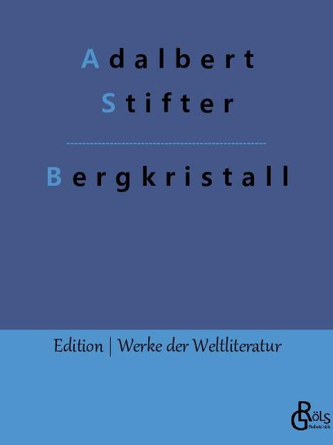 Adalbert Stifter: Bergkristall, Buch