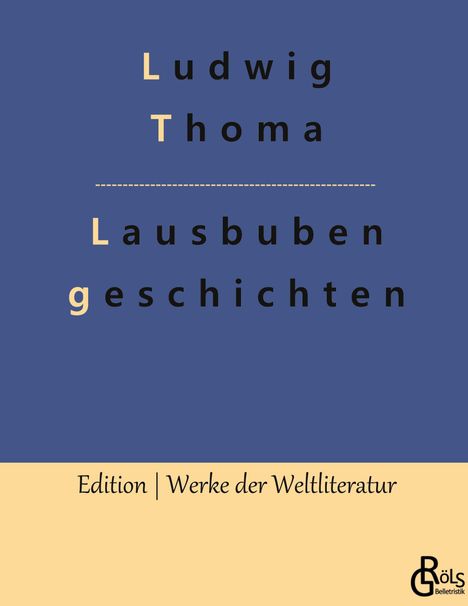 Ludwig Thoma: Lausbubengeschichten, Buch