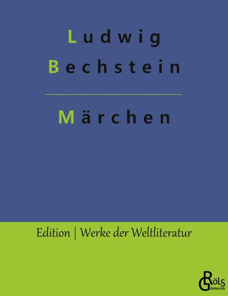 Ludwig Bechstein: Märchen, Buch
